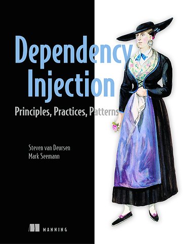 Dependency Injection in .NET, Second Edition