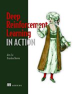 Deep Reinforcement Learning in Action