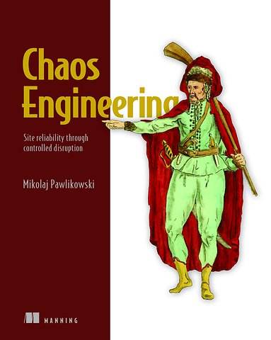 Chaos Engineering