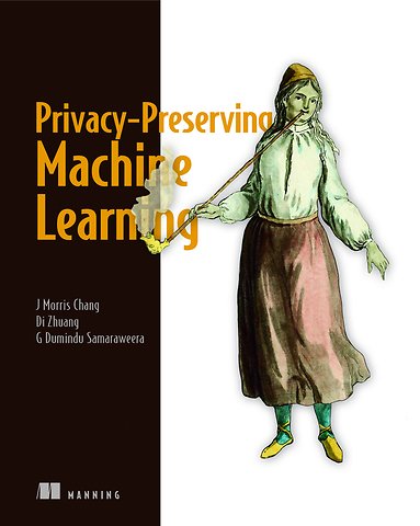 Privacy-Preserving Machine Learning