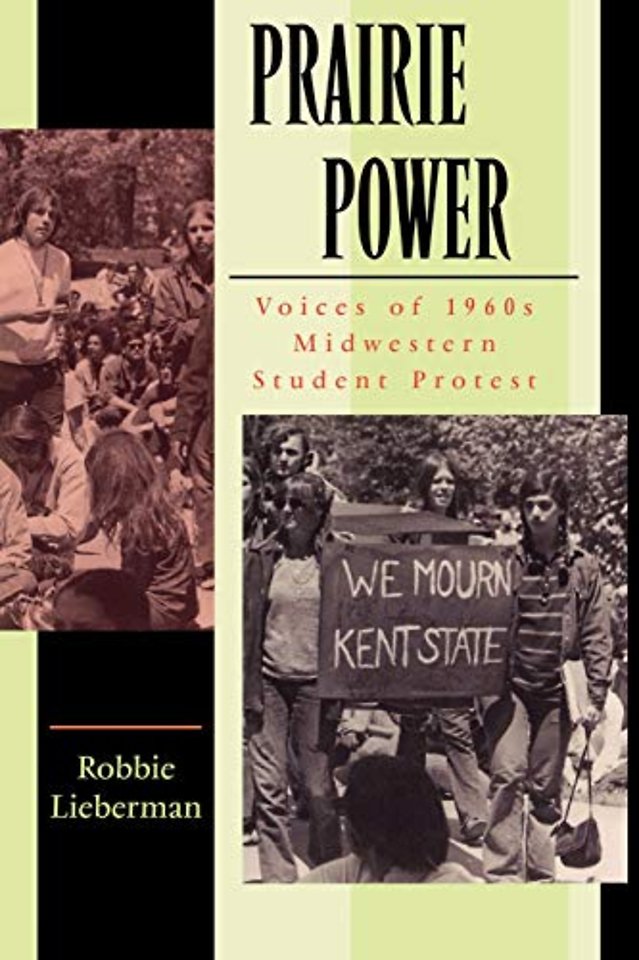 Prairie Power – Voices of 1960s Midwestern Student Protest