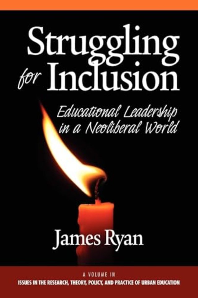 Struggling for Inclusion – Educational Leadership in a Neoliberal World