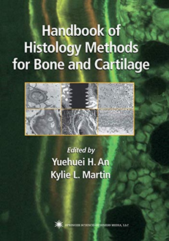 Handbook of Histology Methods for Bone and Cartilage
