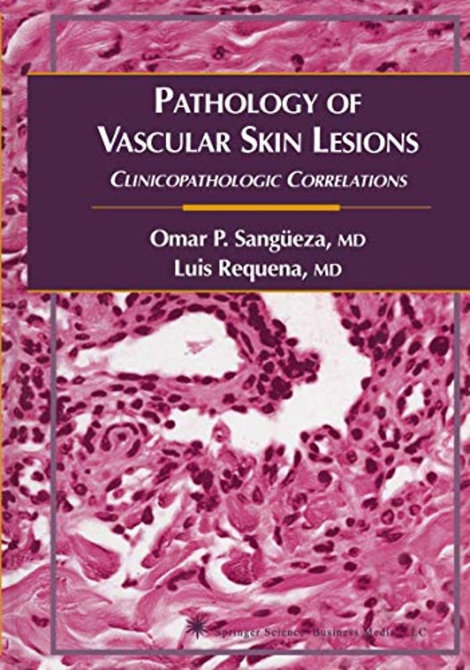 Pathology of Vascular Skin Lesions