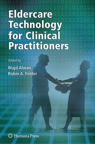 Eldercare Technology for Clinical Practitioners