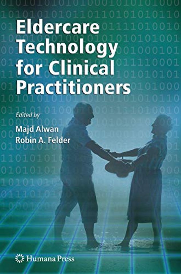 Eldercare Technology for Clinical Practitioners