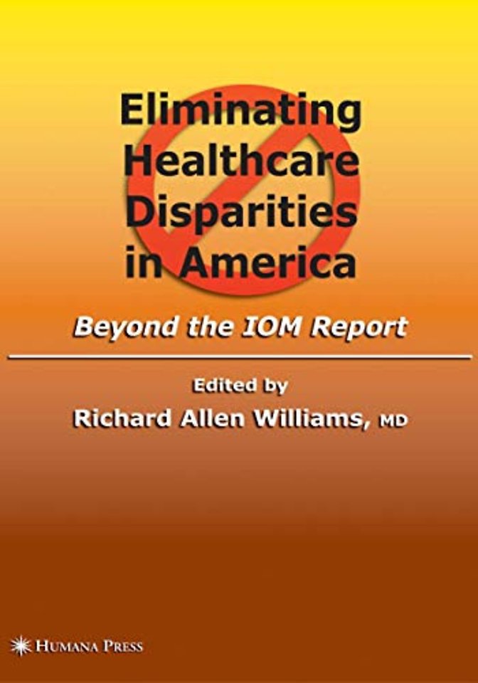 Eliminating Healthcare Disparities in America