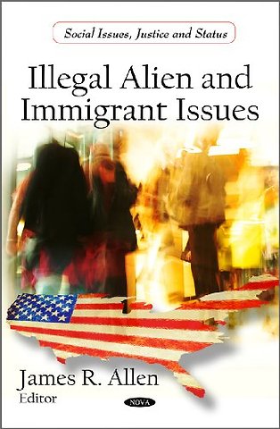 Illegal Alien & Immigrant Issues