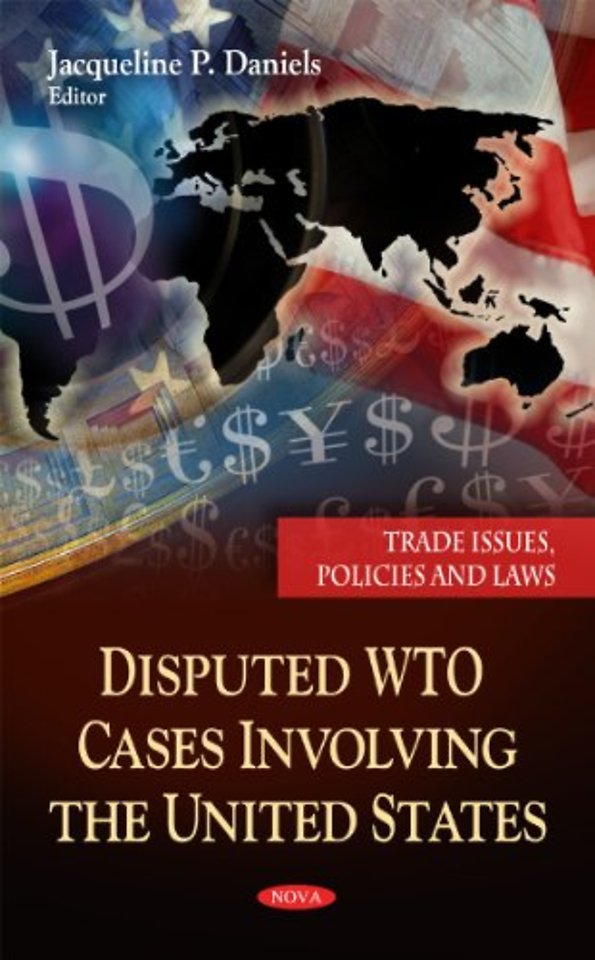 Disputed WTO Cases Involving the United States