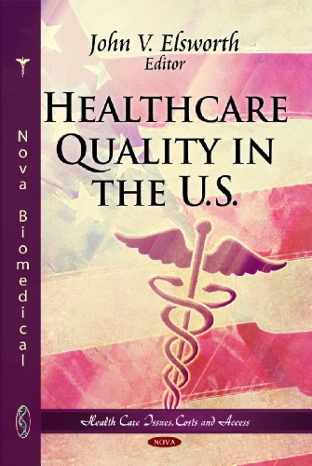 Healthcare Quality in the U.S.