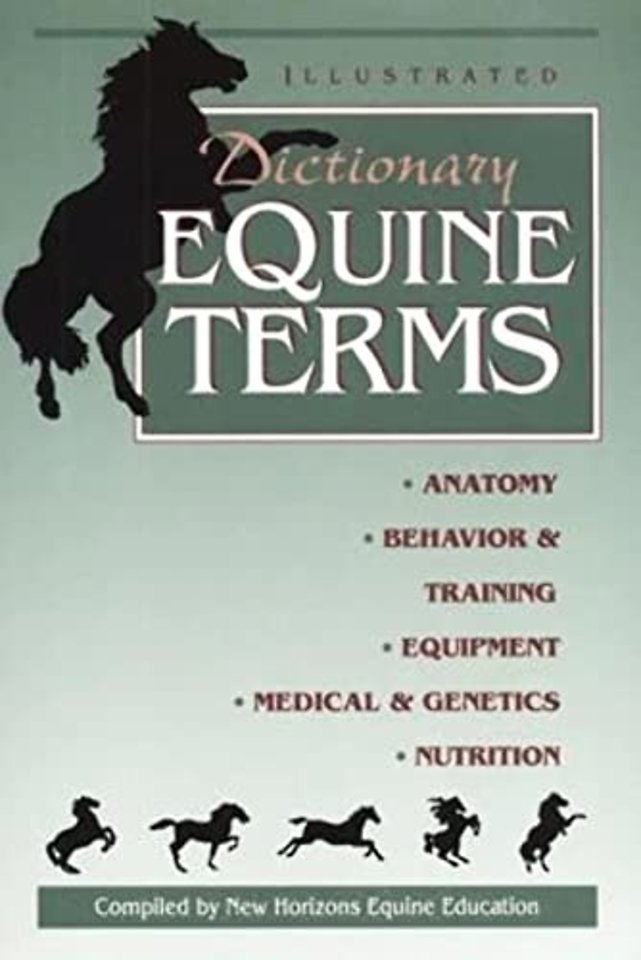 Illustrated Dictionary of Equine Terms