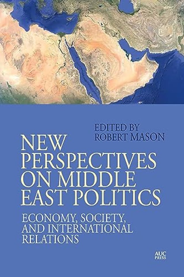 New Perspectives on Middle East Politics