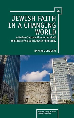 Jewish Faith in a Changing World