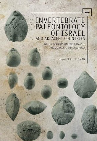 Invertebrate Paleontology (Mesozoic) of Israel and Adjacent Countries with Emphasis on the Brachiopoda