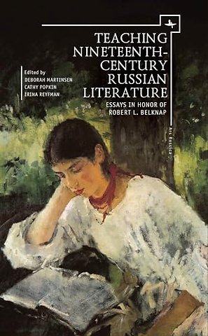 Teaching Nineteenth-Century Russian Literature
