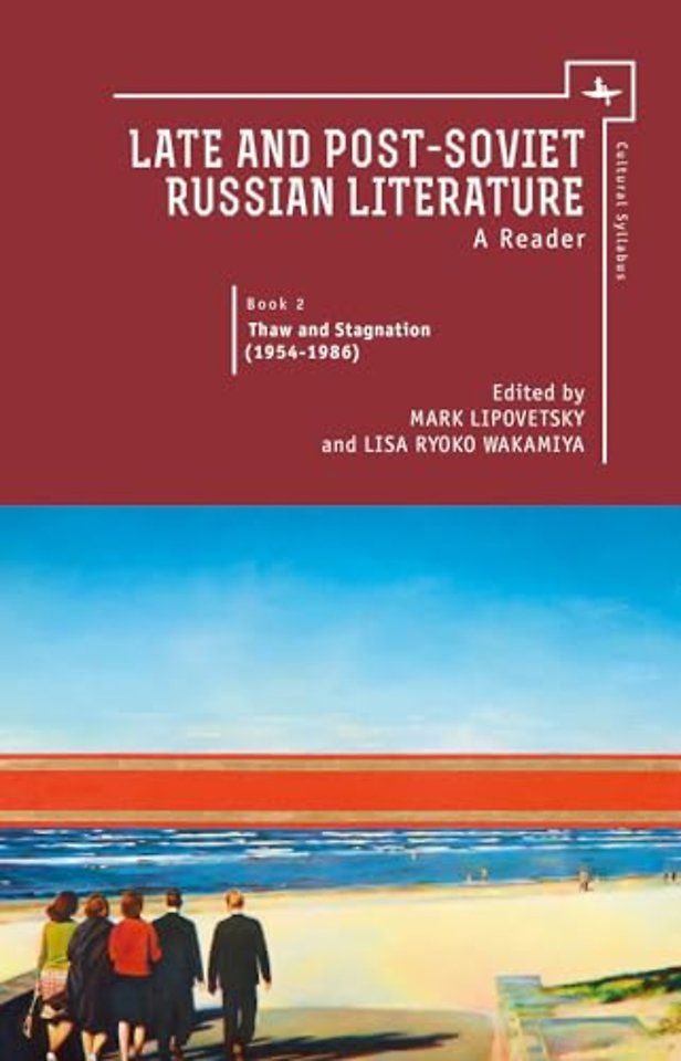 Late and Post Soviet Russian Literature