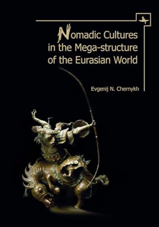 Nomadic Cultures in the Mega-Structure of Eurasian World