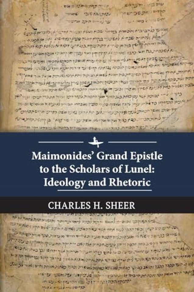 Maimonides' Grand Epistle to the Scholars of Lunel
