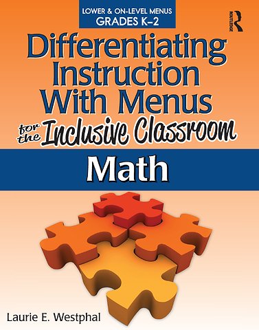 Differentiating Instruction With Menus for the Inclusive Classroom Math