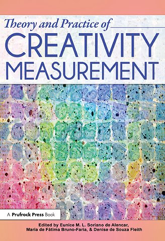 Theory and Practice of Creativity Measurement