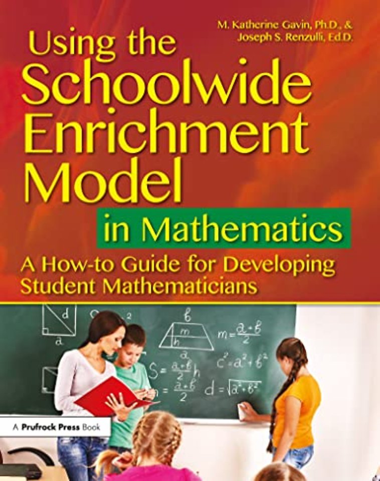 Using the Schoolwide Enrichment Model in Mathematics