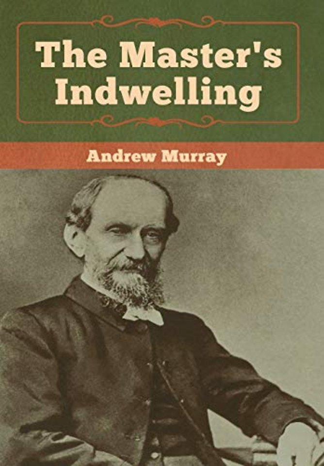 The Master's Indwelling