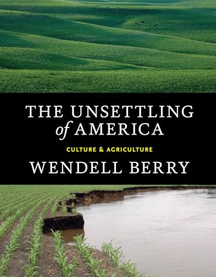 The Unsettling of America