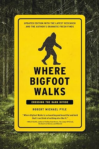 Where Bigfoot Walks