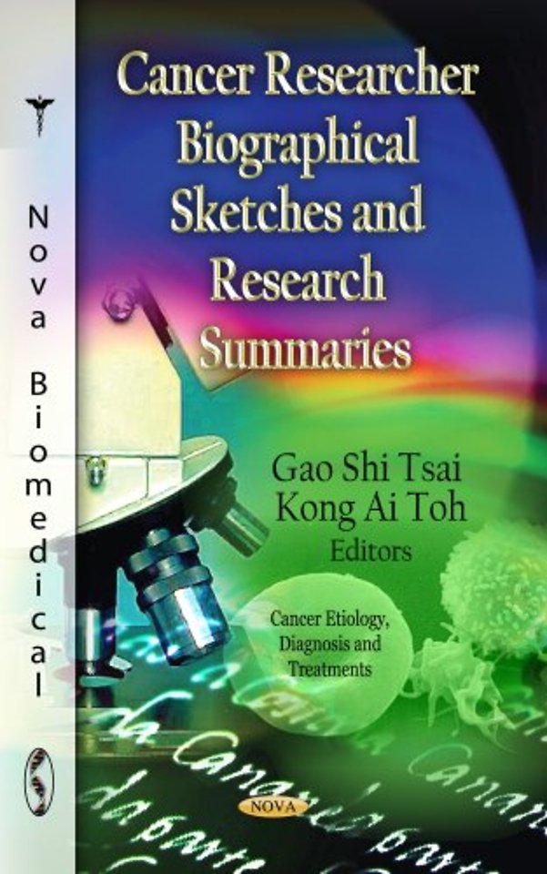 Cancer Researcher Biographical Sketches & Research Summaries