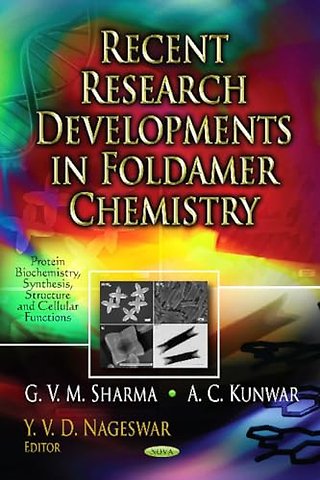 Recent Research Developments in Foldamer Chemistry