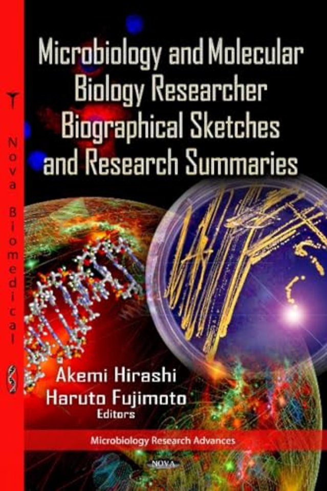 Microbiology & Molecular Biology Researcher Biographical Sketches & Research Summaries