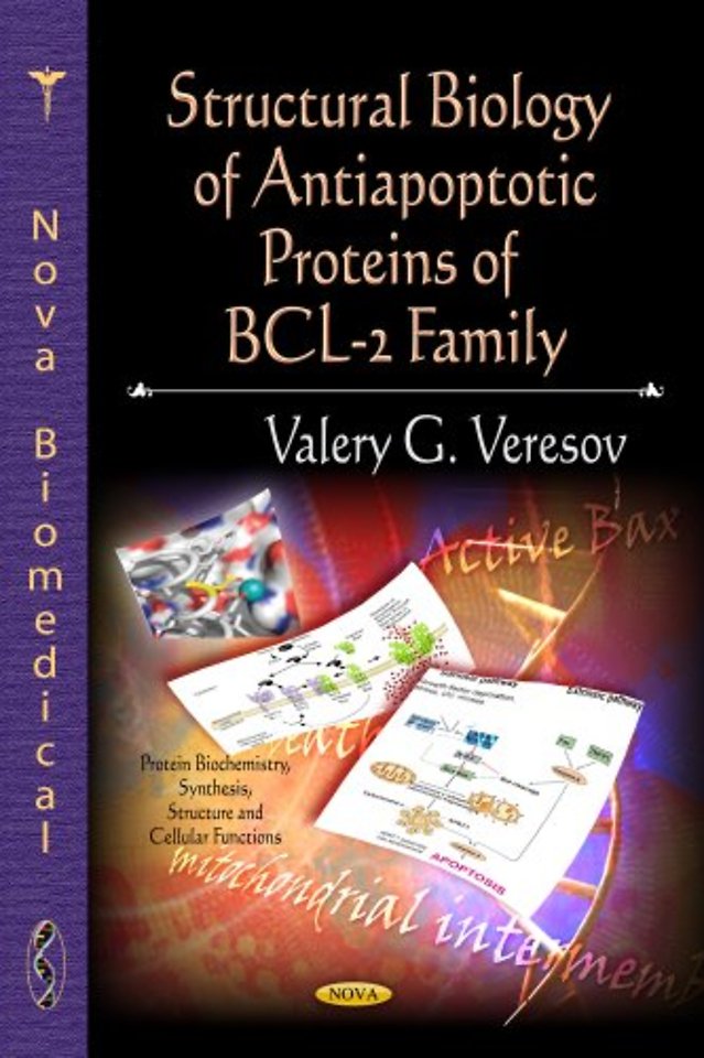 Structural Biology of Antiapoptotic Proteins of BCL-2 Family
