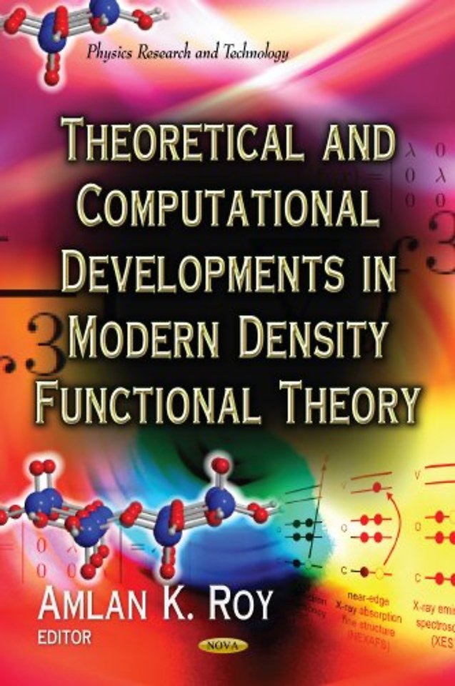 Theoretical & Computational Developments In Modern Density Functional Theory