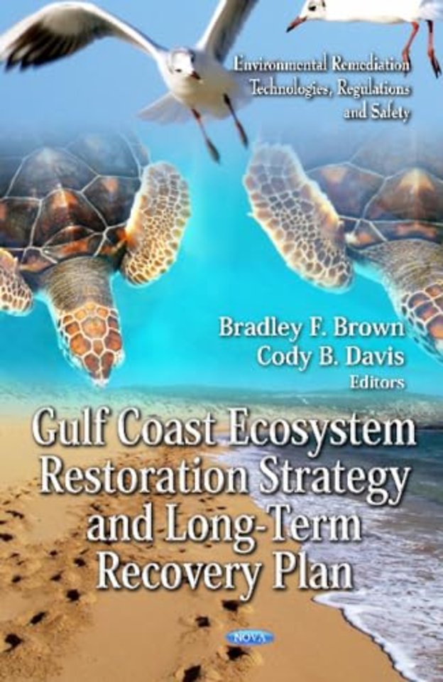 Gulf Coast Ecosystem Restoration Strategy & Long-Term Recovery Plan