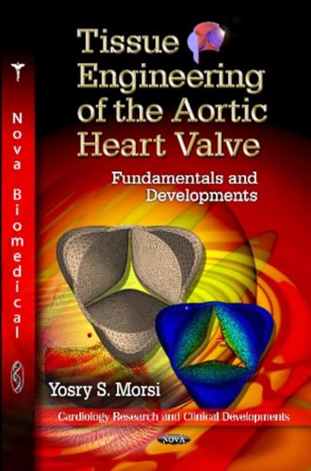 Tissue Engineering of the Aortic Heart Valve
