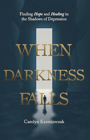 When Darkness Falls