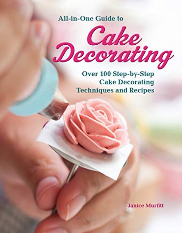 All-In-One Guide to Cake Decorating