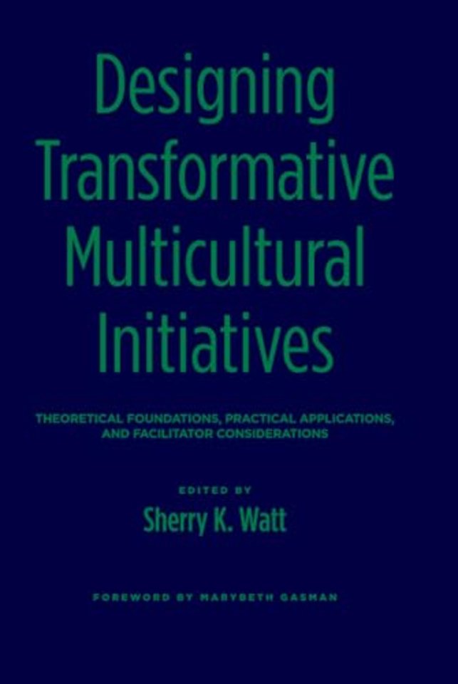 Designing Transformative Multicultural Initiatives