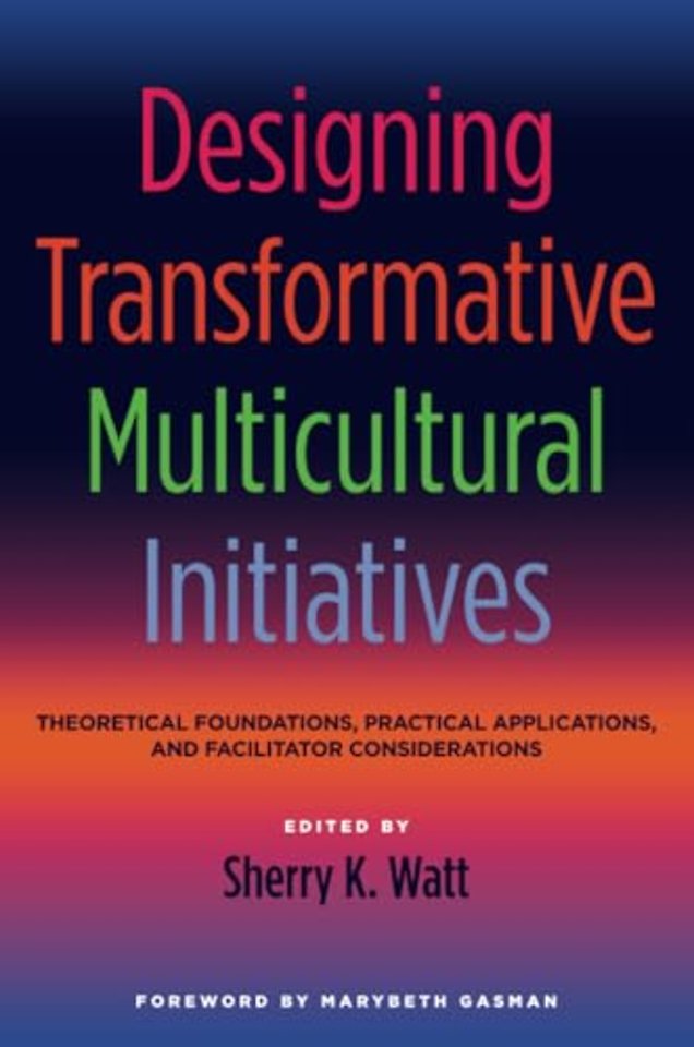 Designing Transformative Multicultural Initiatives