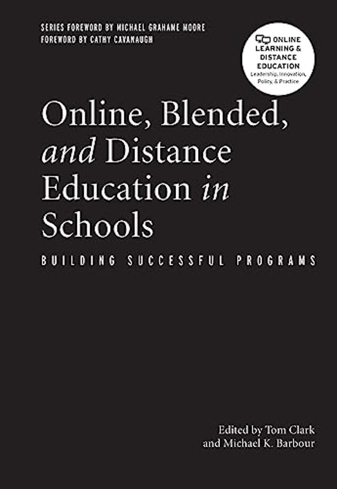 Online, Blended, and Distance Education in Schools