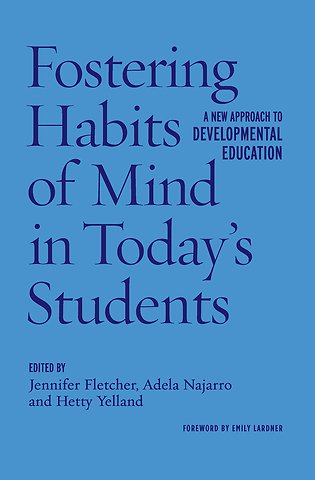 Fostering Habits of Mind in Today's Students