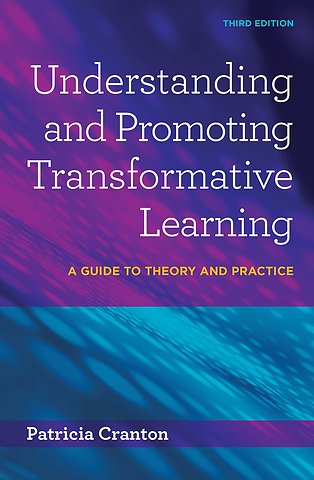 Understanding and Promoting Transformative Learning