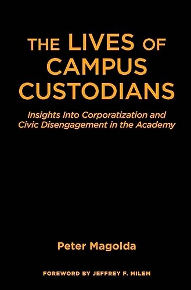 Lives of Campus Custodians