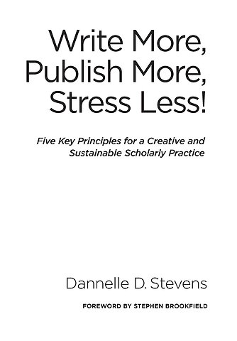 Write More, Publish More, Stress Less!