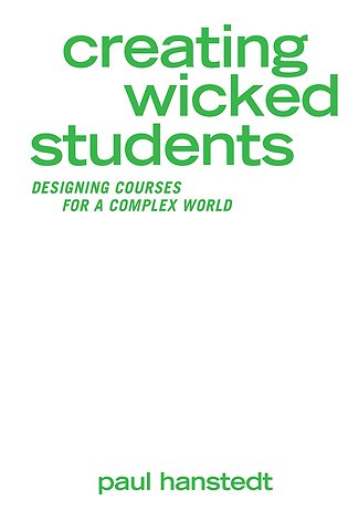 Creating Wicked Students