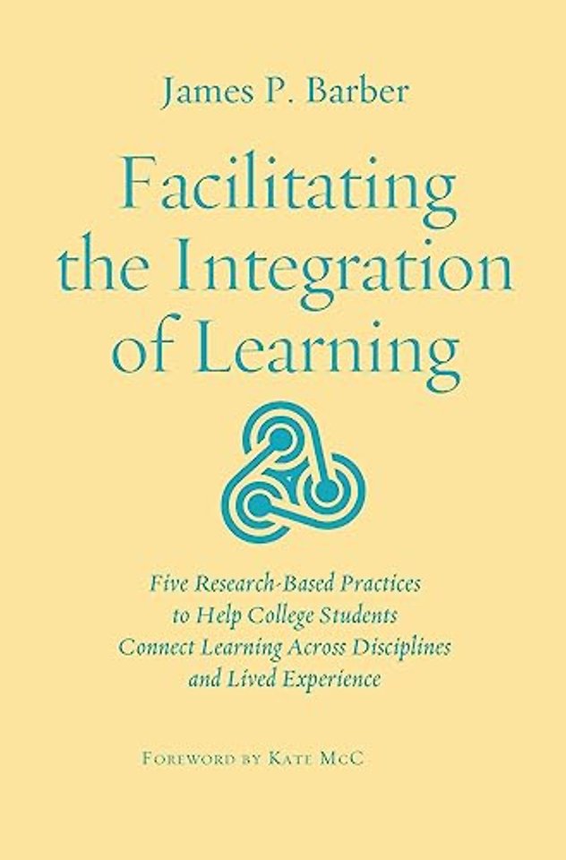 Facilitating the Integration of Learning