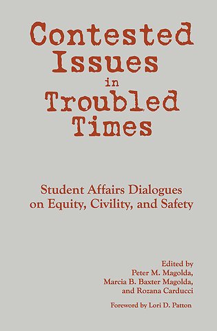Contested Issues in Troubled Times
