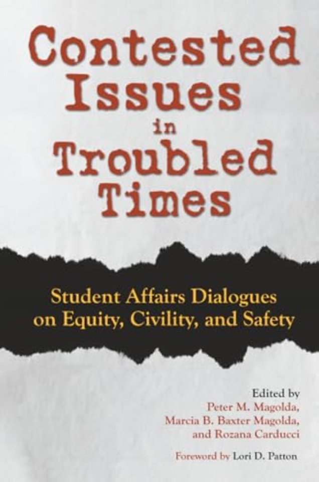 Contested Issues in Troubled Times