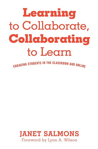 Learning to Collaborate, Collaborating to Learn