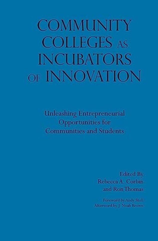 Community Colleges as Incubators of Innovation